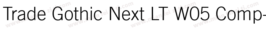 Trade Gothic Next LT W05 Comp字体转换